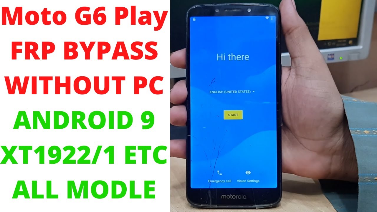 Moto G6 Play ( XT1922-9) FRP/Google Lock Bypass Without Moto G6 Play ( XT1922-9) FRP/Google Lock Bypass Without