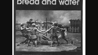 Watch Bread Water Fear Of God video