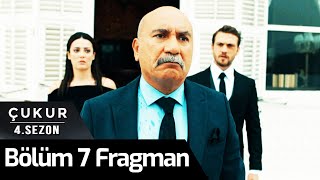 Çukur 4.Sezon 7.Bölüm Fragman