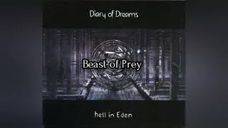 Watch Diary Of Dreams Beast Of Prey video