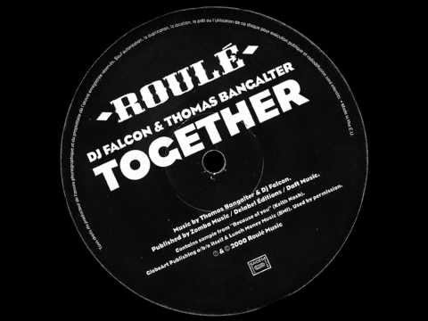 DJ Falcon &amp; Thomas Bangalter - Together [HD]