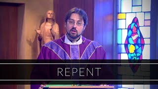 Repent | Homily: Father Adrian Milik