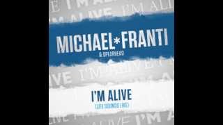 Video I’m Alive (Life Sounds Like) Michael Franti