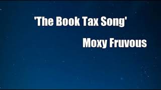 Watch Moxy Fruvous The Book Tax Song video
