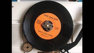 East Side Kids - Close your mind (60’S GARAGE PSYCH)