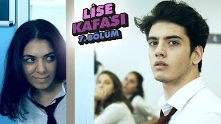 Lise Kafası 7. Bölüm - “Ben Birini Seviyorum!”