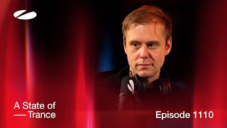 A State Of Trance Episode 1110 [Astateoftrance]