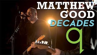Watch Matthew Good Decades video