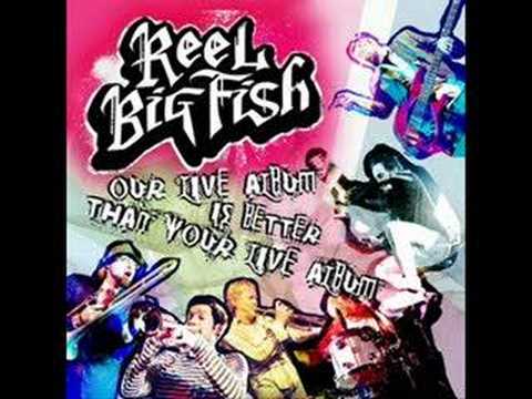 Reel Big Fish - Trendy