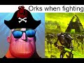 Orks when fighting (Mr Incredible becoming canny)