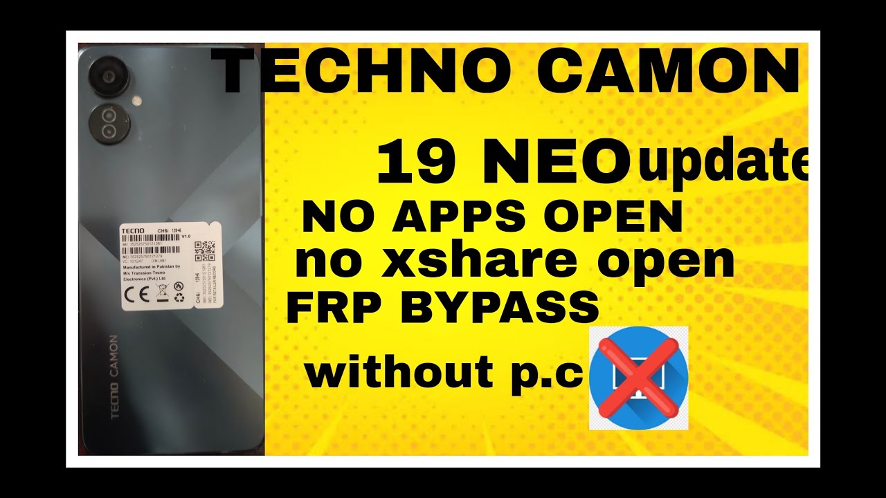 TECHNO CAMON 19 NEO NEW METHOD AND UPDATE FRP BYPASS TECHNO CAMON 19 NEO NEW METHOD AND UPDATE FRP BYPASS