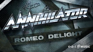 Watch Annihilator Romeo Delight video
