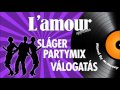 ✿ L'amour - Sláger partymix válogatás 2016. | Mixed by MrMzozy |