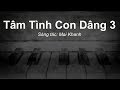 Tâm Tình Con Dâng 3 - Mai Khanh