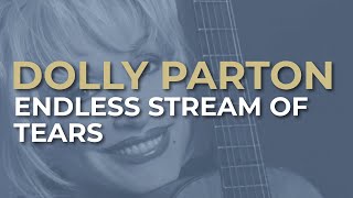 Watch Dolly Parton Endless Stream Of Tears video