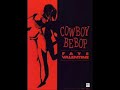 PIANO BLACK -Cowboy Bebop-