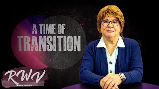 A Time of Transition | RWV Live w/Pastor Mary Jean