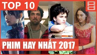 TOP 10 PHIM HAY NH?T 2017