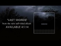 Last Words Video preview