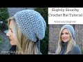 Watch Slightly Slouchy Crochet Hat Tutorial Video