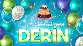 İyi ki Doğdun DERİN - İsmine Özel Doğum Günü Şarkısı ( 2022 Yeni )