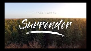 Watch Faber Drive Surrender video