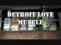 Thank You from Detroit Love Muscle