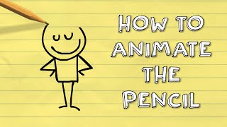 How to Animate the Pencil | Pencilmation Tutorial #3