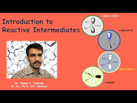 Introduction to Reactive Intermediates