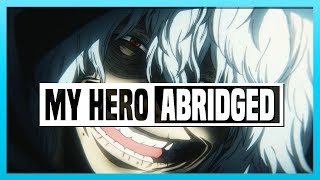 My Hero Academia ABRIDGED // 14 //