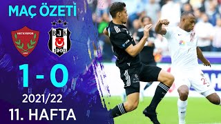 Atakaş Hatayspor 1-0 Beşiktaş MAÇ ÖZETİ | 11. Hafta - 2021/22