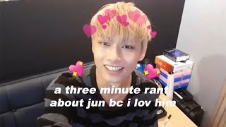 a three minute rant about jun bc i lov him