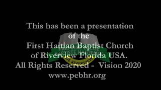 First Haitian Baptist Church Of Riverview, Florida USA