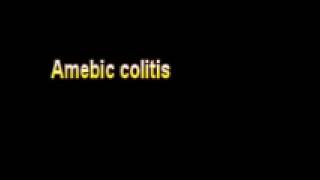 What Is The Definition Of Amebic Colitis Medical Dictionary Free Online