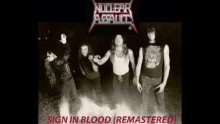Watch Nuclear Assault Sign In Blood video
