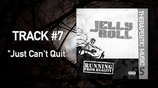 Watch Jelly Roll Just Cant Quit video