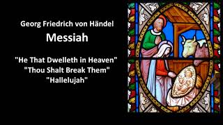 Händel Messiah 34 He That Dwelleth In Heaven 34 34 Thou Shalt Break Them 34 34 Hallelujah 34 Andersen Händel Messiah 34 He That Dwelleth In Heaven 34 34 Thou Shalt Break Them 34 34 Hallelujah 34 Andersen