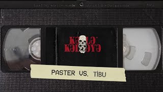 KK DIRECTOR'S CUT: Paster VS. Tibu