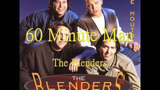 Watch Blenders 60 Minute Man video