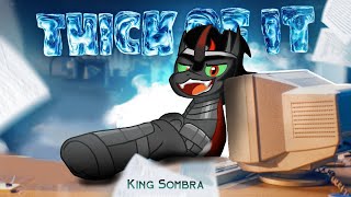 King Sombra - Thick Of It Mlp Animation Parody Unofficial Music Video