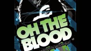 Watch Oh The Blood Counterparts video