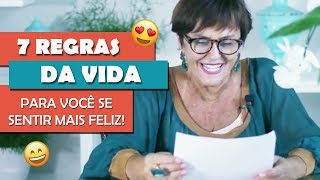 As 7 regras da vida por Márcia Fernandes As 7 regras da vida por Márcia Fernandes