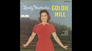 Watch Goldie Hill Lonely Heartaches video