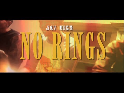 JayRich - No Rings [Rich Mafia Submitted]