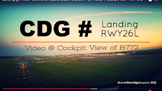 Landing @ PARIS - Charles de Gaulle airport (CDG/LFPG) France # Cockpit view - RWY26L