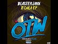 Blasterjaxx - Koala (Original Mix)