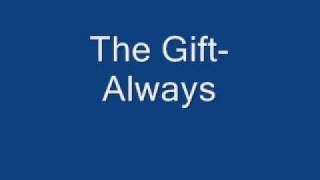 Watch Gift Always video