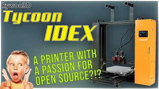 Kywoo3D Tycon IDEX - A Passion for Open Source