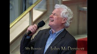Watch John Mcdermott My Bonnie video