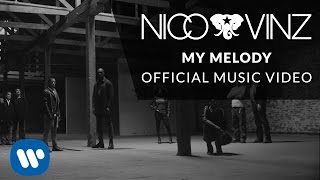 Nico & Vinz - My Melody